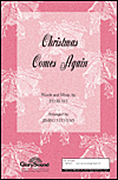 Christmas Comes Again Two-Part choral sheet music cover